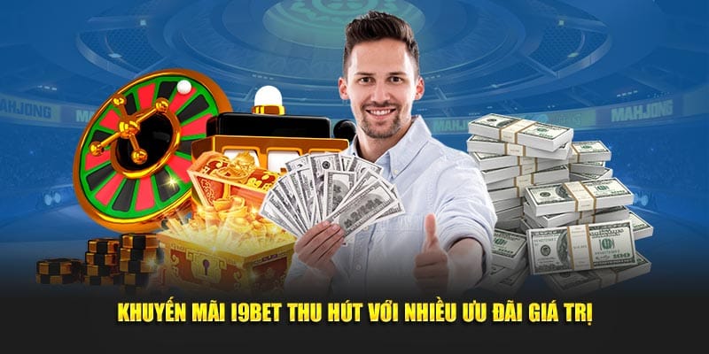 I9BET khuyến mãi